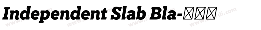 Independent Slab Bla字体转换 Independent Slab Bla字体转换